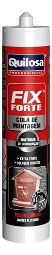 Adhesivo De Montaje Fix Forte Quilosa Tubo 375gr Incoloro